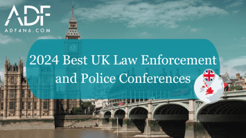 photo of london landmark Big Ben. The middle of the photo has the title 2024 Best UK Law Enforcement and Police Conferences