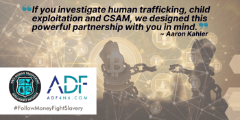 ADF and the Anti-Human Trafficking Intelligence Initiative - hands breaking chains with digital data overlay and quote from Aaron Kahler ATII