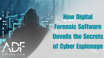 the back of a man wearing a black hitting sitting in front of multiple computers with codes on the screens. a title in teal on the right that reads How Digital Forensic Software Unveils the Secrets of Cyber Espionage