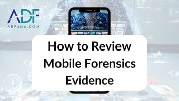 futuristic photo of an iphone floating with the title how to review mobile forensics evidence