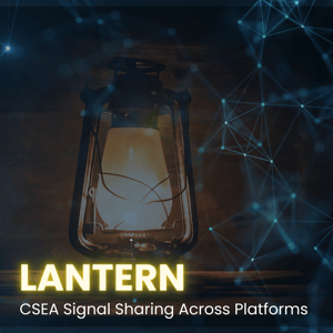 Lantern CSEA Signal Sharing Across Platforms