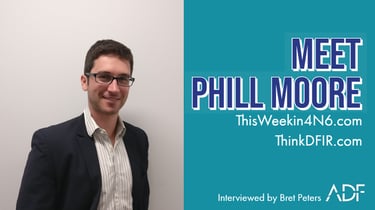 Meet Phill Moore an Interview with Bret Peters ADF Solutions