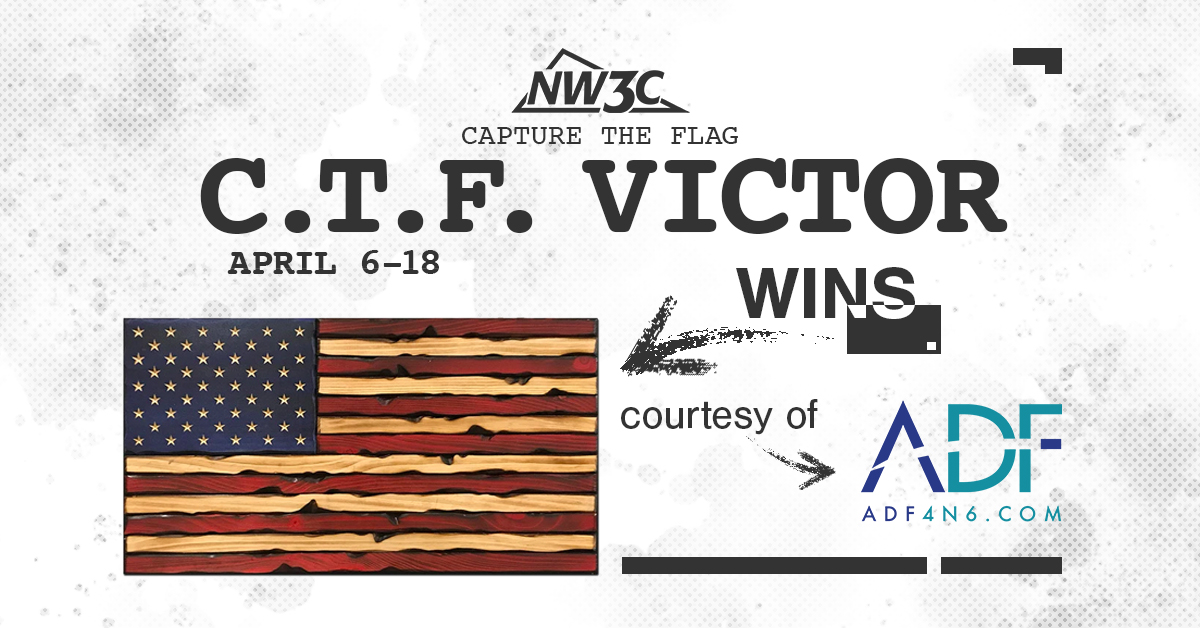 NW3C Capture the Flag sponsored by ADF with Flags of Valor April