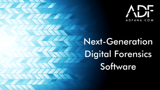 Next-Generation Digital Forensics Software 5 Areas That You Want Your Department To Be Ahead In