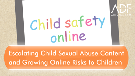Response Article- New Report Child Sexual Abuse Content and Online Risks to Children on the Rise