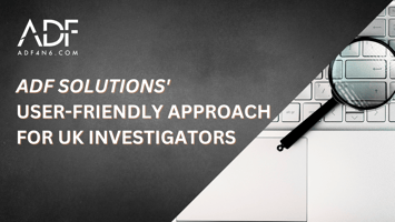 photo with black chalky background, a geometric photo of a male touching floating digital icons. A title to the left reads ADF Solutions' User-Friendly Approach for UK Investigators