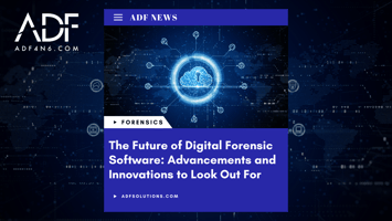 photo of a digital cloud in blue on a blue news headline with the title The future of digital forensic software looks bright with advancements in AI, ML, automation, and cybersecurity measures. These innovations will empower investigators to handle the challenges of modern-day cybercrime effectively. Forensic investigators can stay prepared by staying updated with new technologies and utilizing advanced tools. This enables them to protect digital assets, find evidence, and apprehend cybercriminals. As technology continues to evolve, digital forensics will remain at the forefront of the fight against cyber crimes.