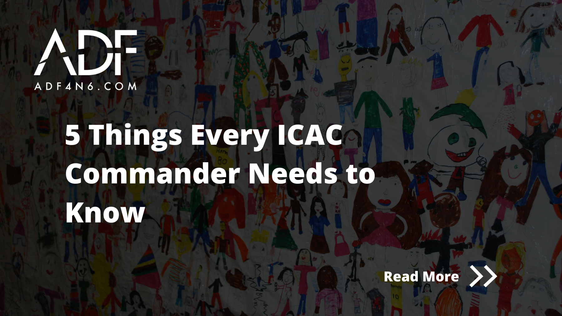 5 Things Every ICAC Commander Needs to Know