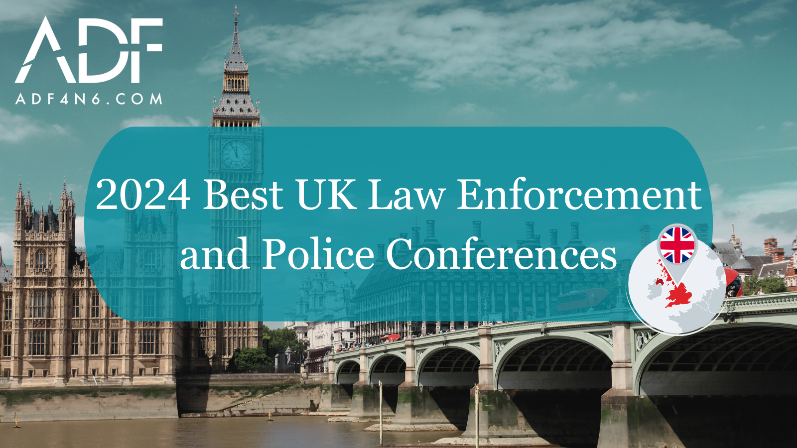 2024 Best UK Law Enforcement Conferences
