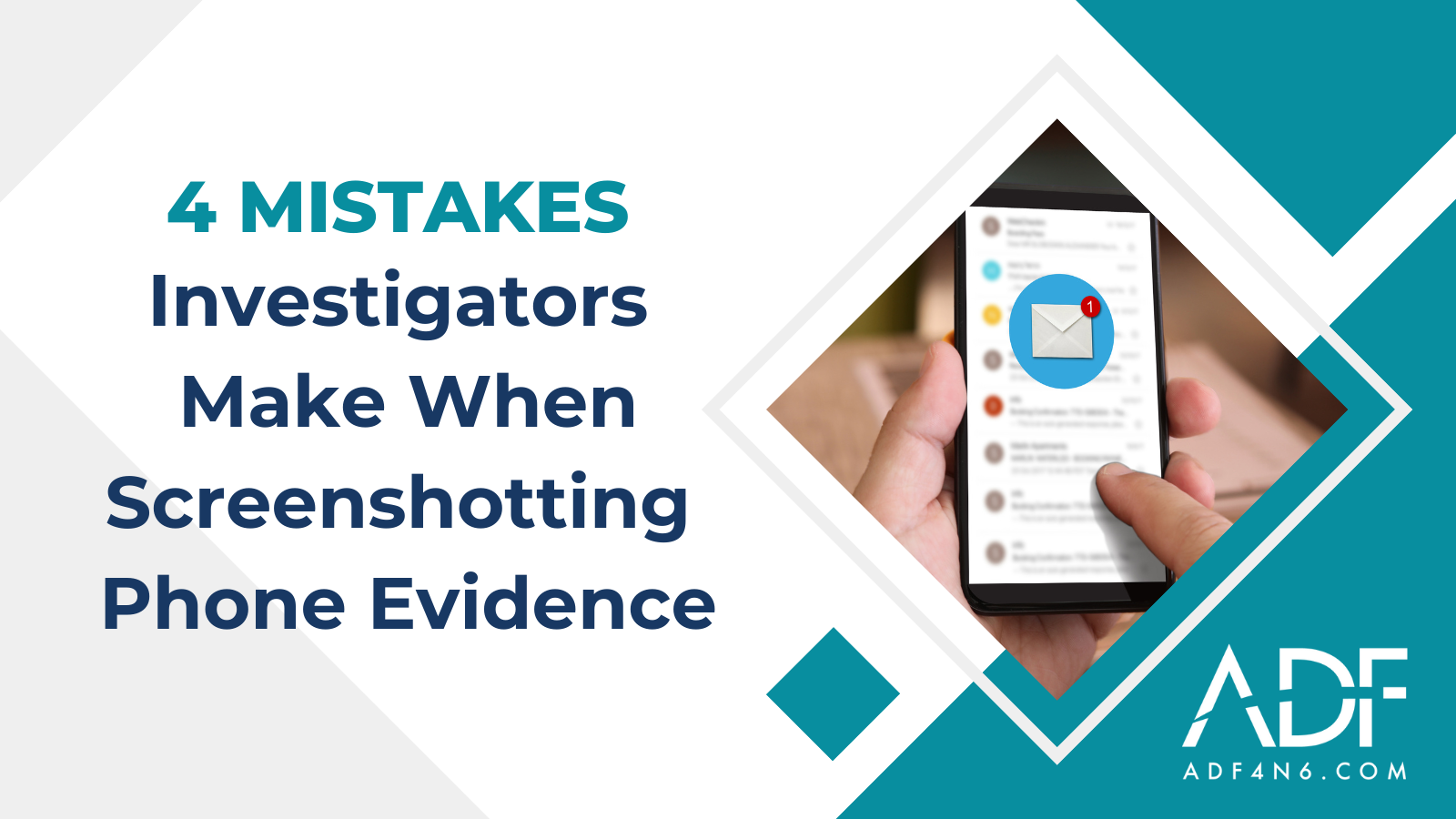 4 Mistakes Investigators Make When Screenshotting Phone Evidence