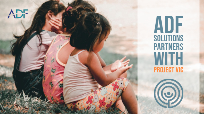 ADF and Project VIC Help Investigators Stop Child Exploitation
