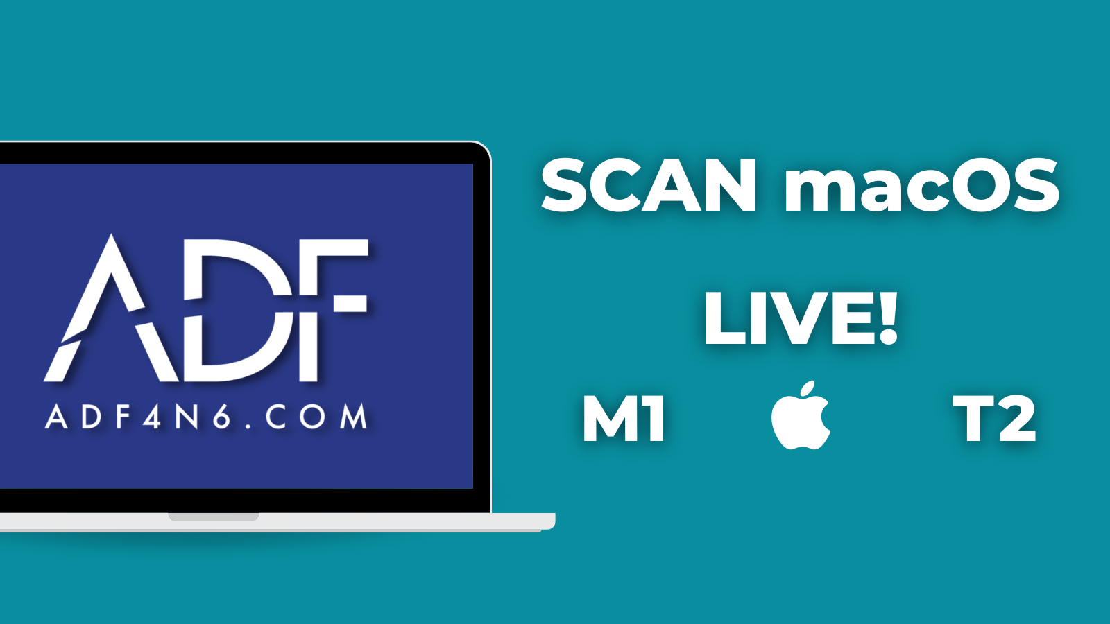 macOS Forensics: Live Scan Macs with T2 or M1 chips