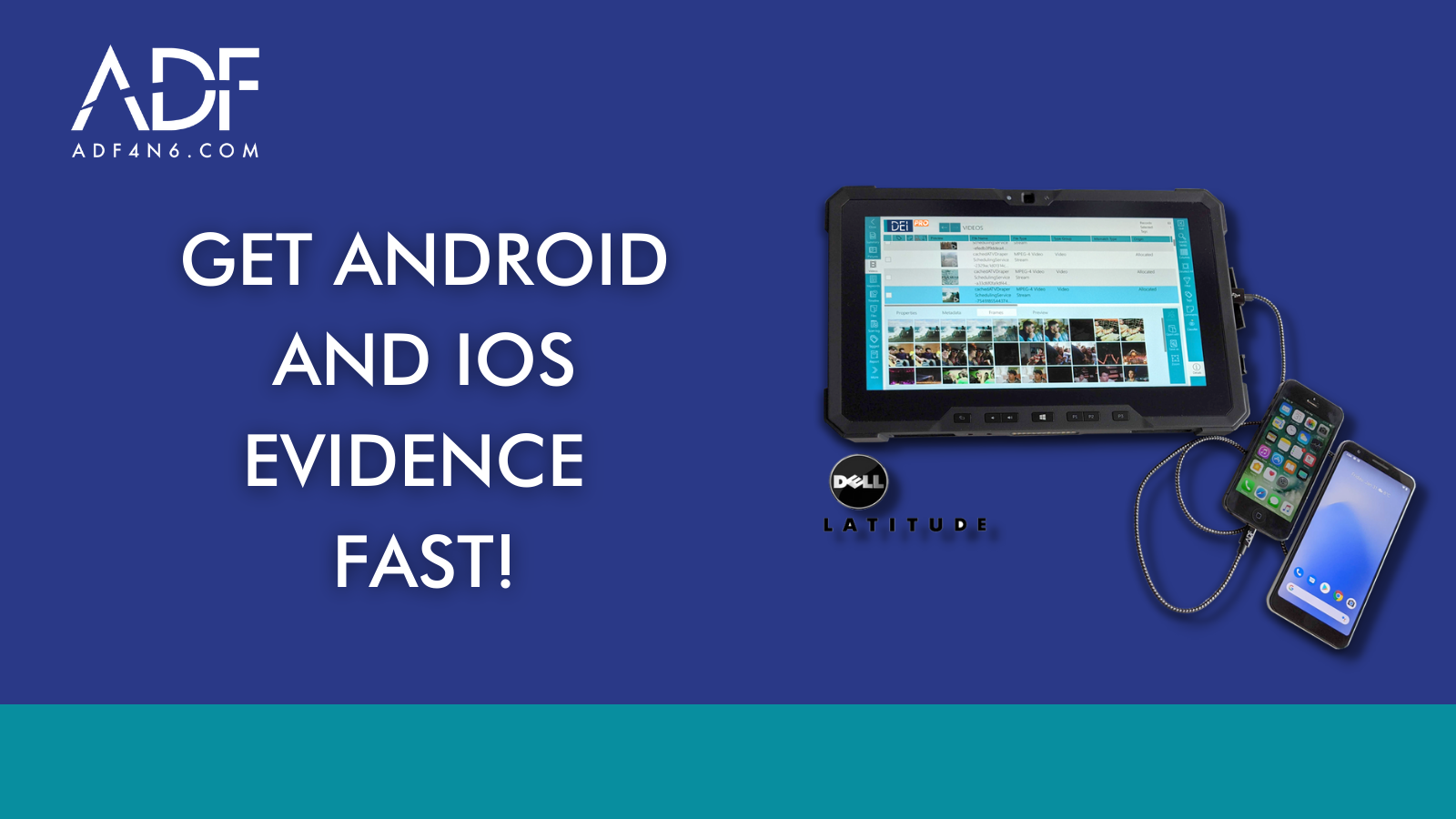 Get Android and iOS Evidence Fast!