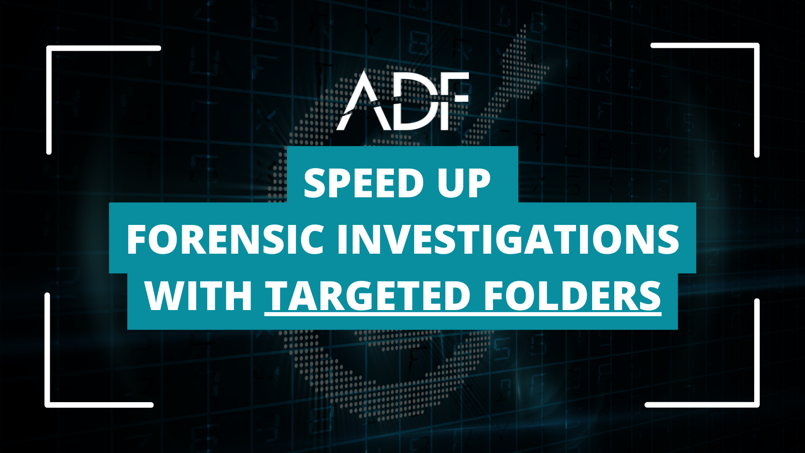 Collecting Files by Targeted Folders to Speed a Forensic Investigation