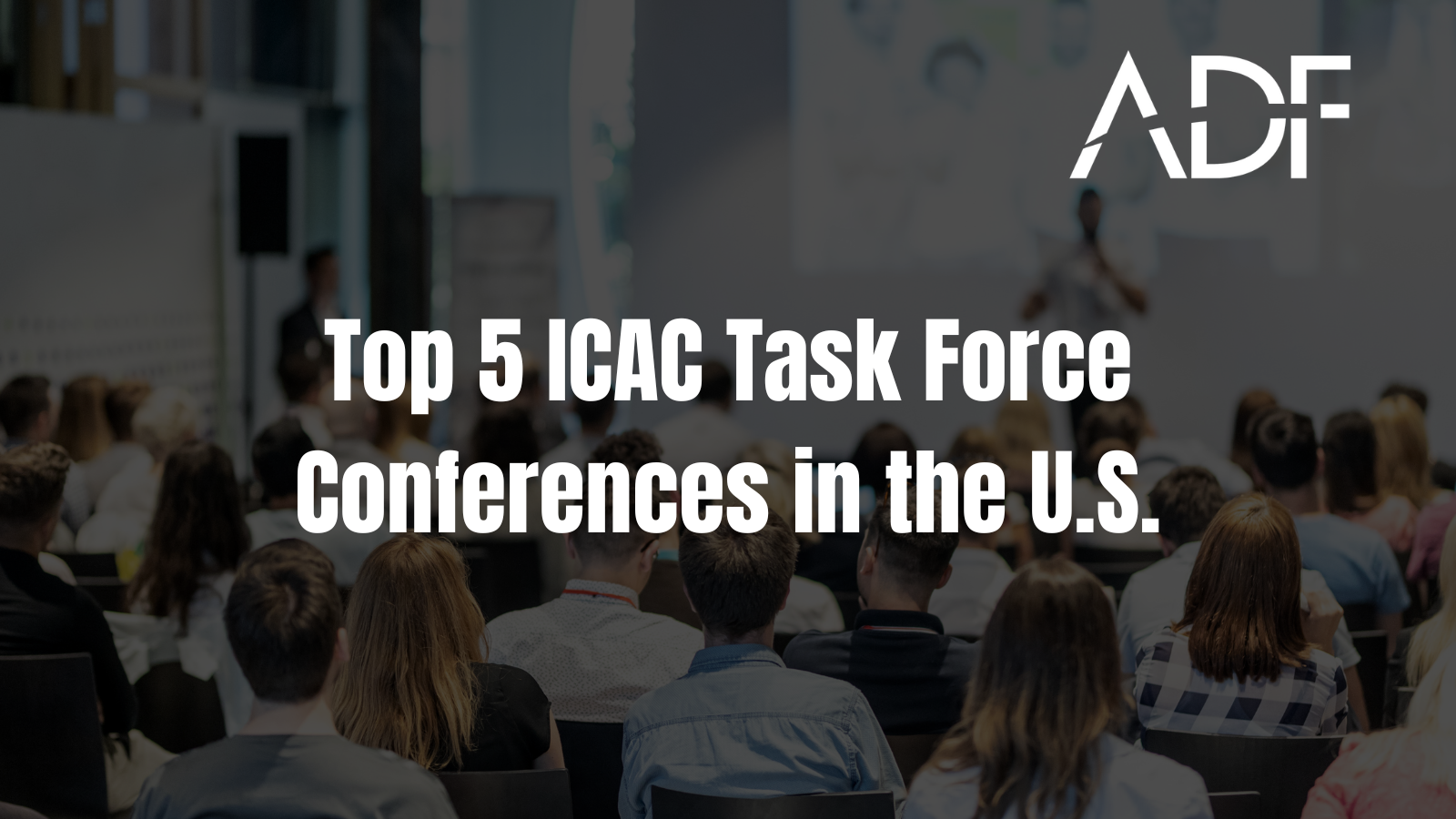 Top 5 ICAC Task Force Conferences in the United States