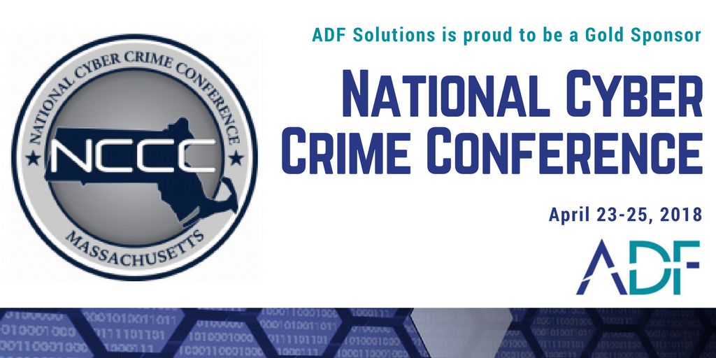 Meet ADF at the 2018 National Cyber Crime Conference