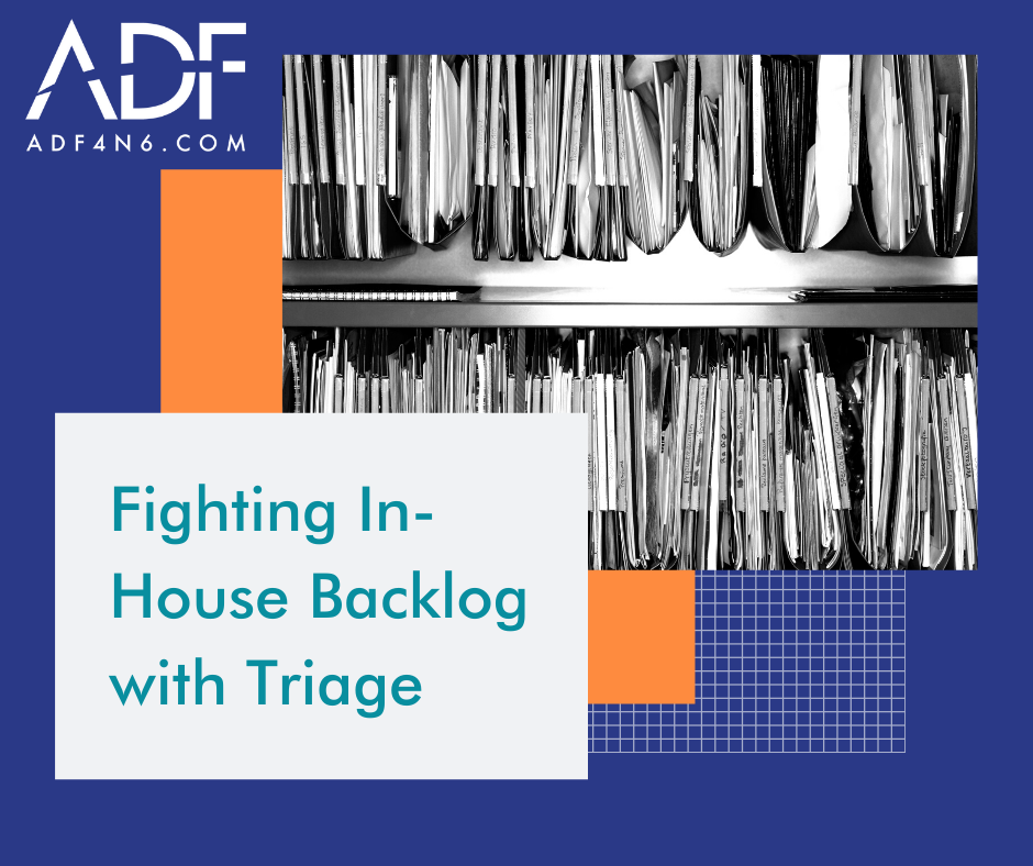 Fighting In-House Backlog with Triage