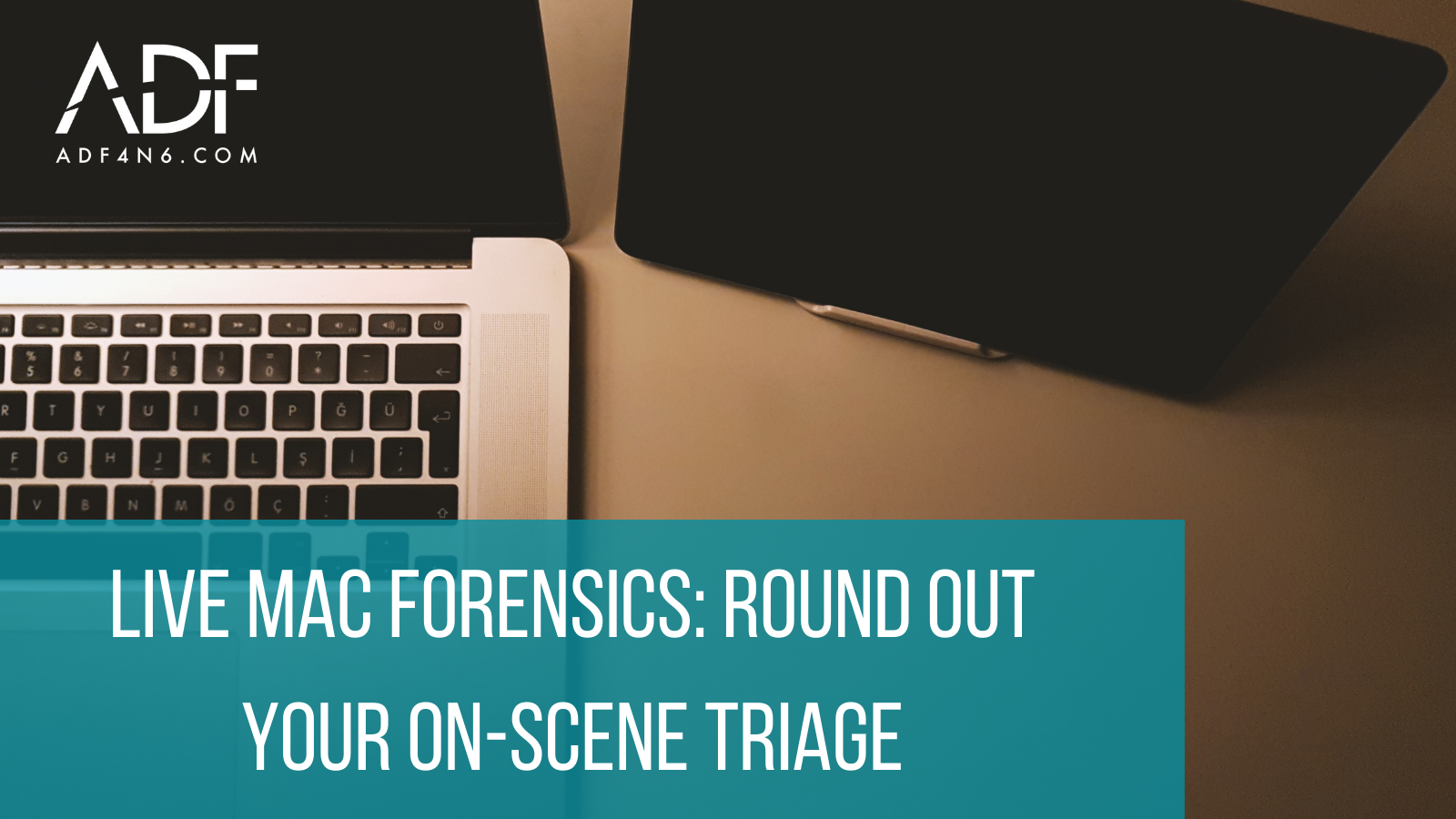 Live Mac Forensics: Round Out Your On-Scene Triage