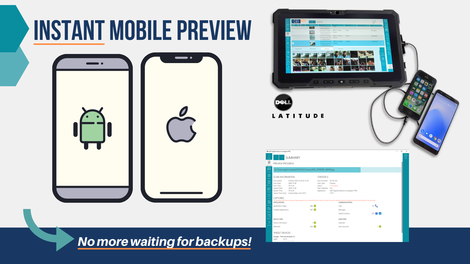 Get Android and iOS Evidence Fast!