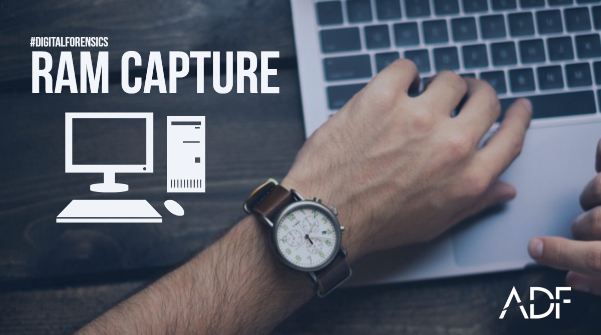Don't Forget RAM Capture: A Key to Digital Forensics