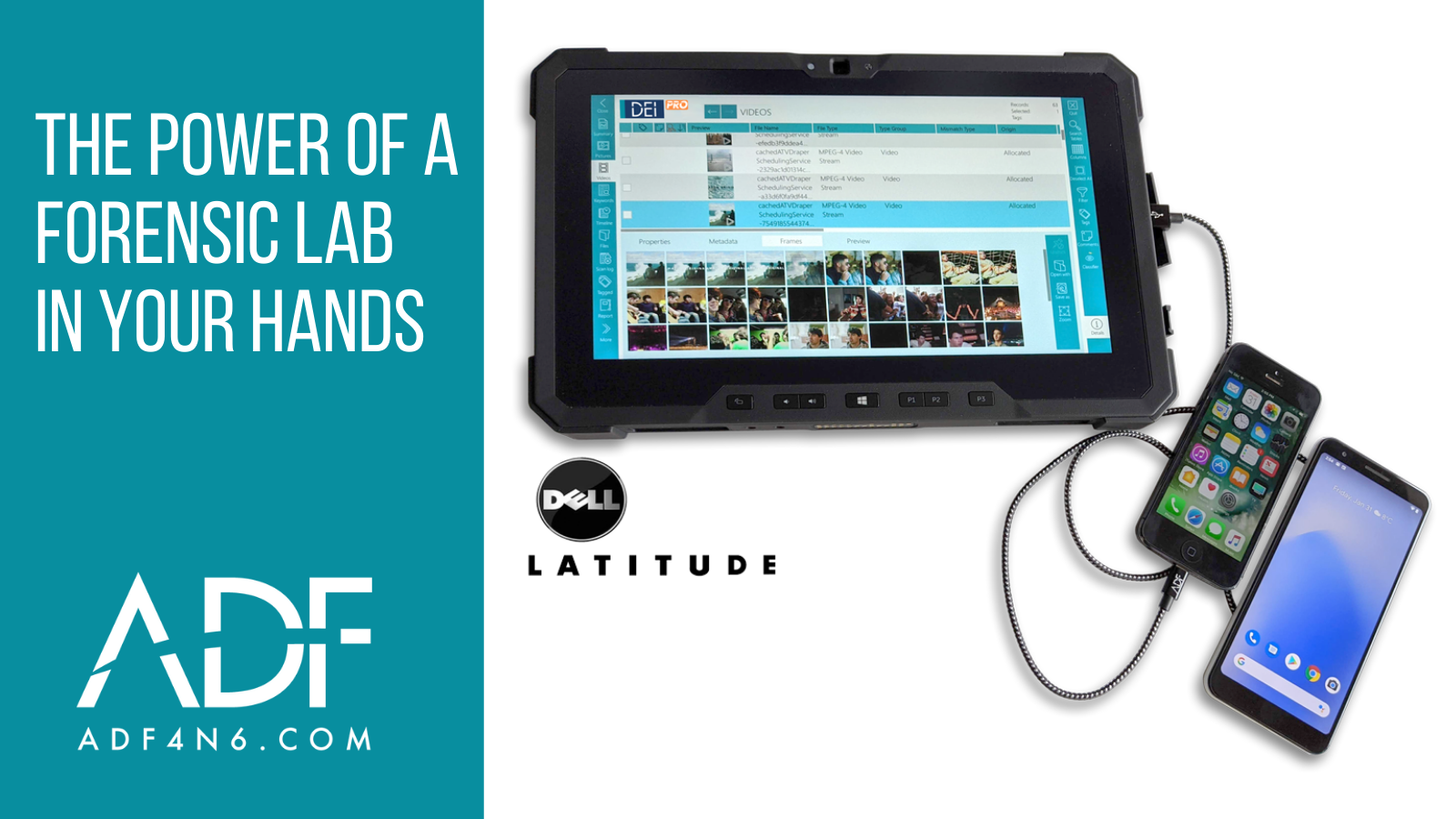Meet the Best Field Forensic Tool: DEI PRO Field Tablet