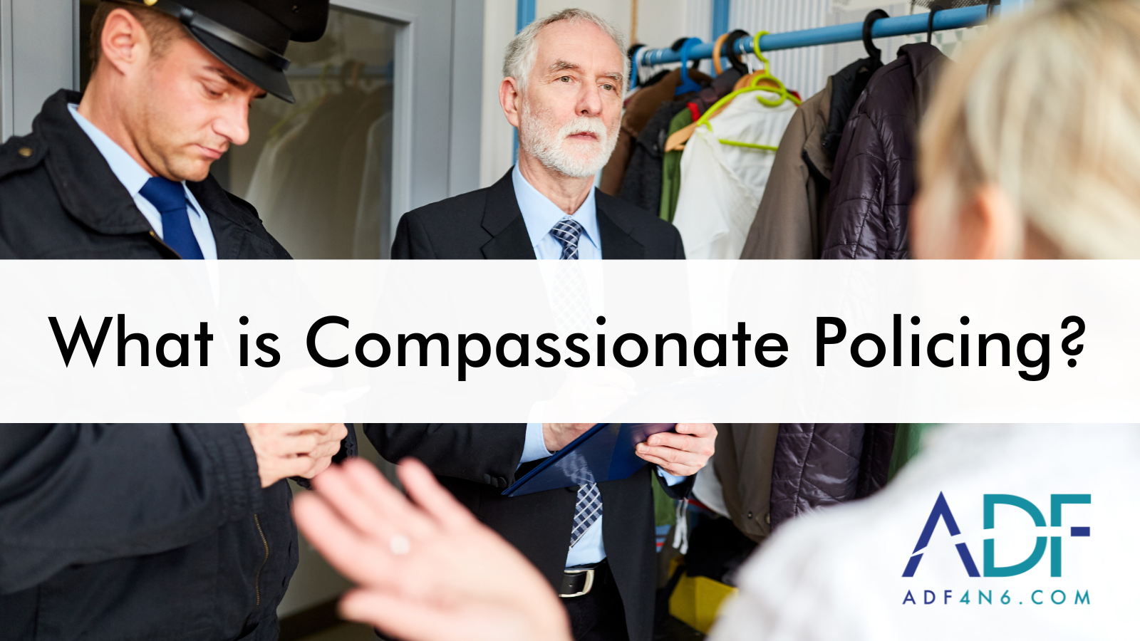 What is Compassionate Policing?